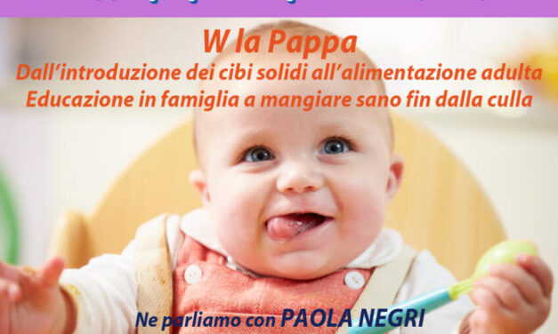 W la Pappa! Incontro online sull’alimentazione del bambino