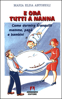 E ora tutti a nanna E ora tutti a nanna