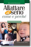 Allattare al seno, come e perchè Allattare al seno, come e perchè